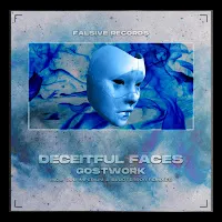 Gostwork — Deceitful Faces — обложка